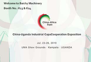 China-Africa Expo 2019: Baichy Is Waiting For You In Uganda