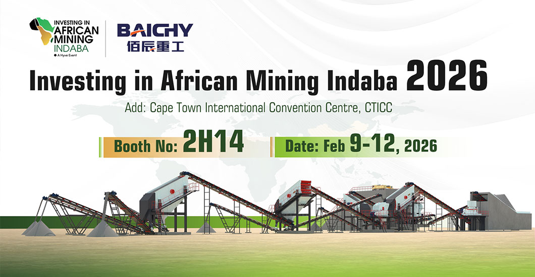 Henan Baichy Machinery Impresses at 2026 Investing in African Mining Indaba In South Africa